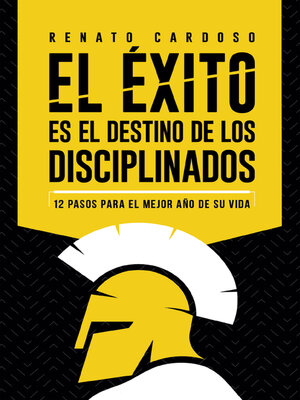 cover image of El éxito es el destino de los disciplinados